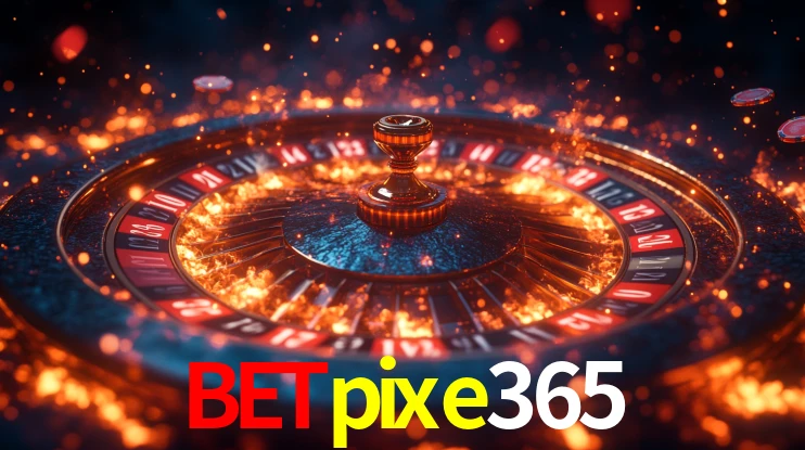 betpixe365 bet