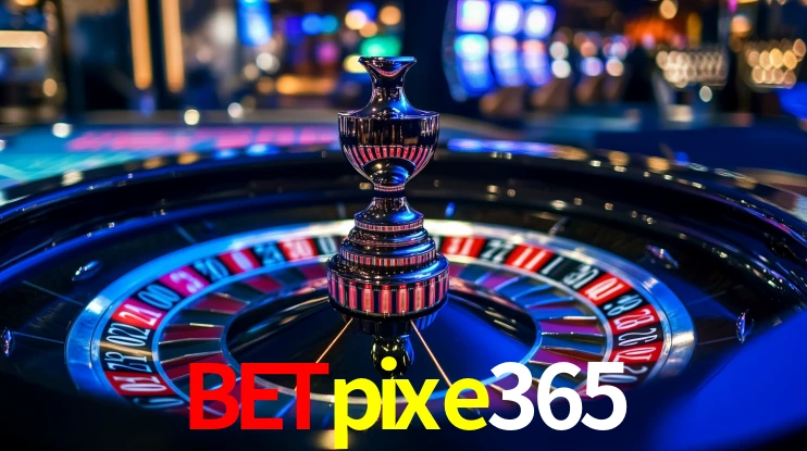 betpixe365: Jogos de Caça-Níqueis-Altas Recompensas, Roleta-Velocidade, Blackjack-Desafios Máximos